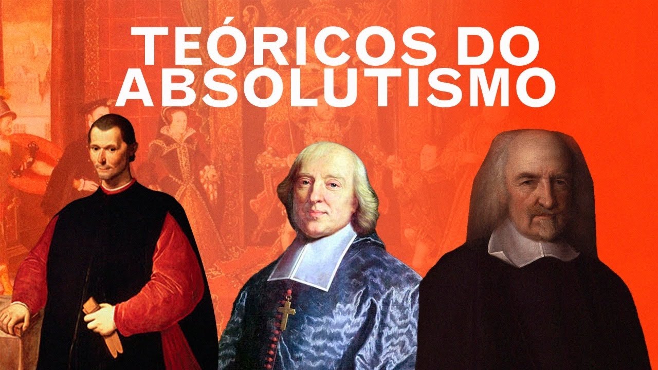 Teóricos do Absolutismo