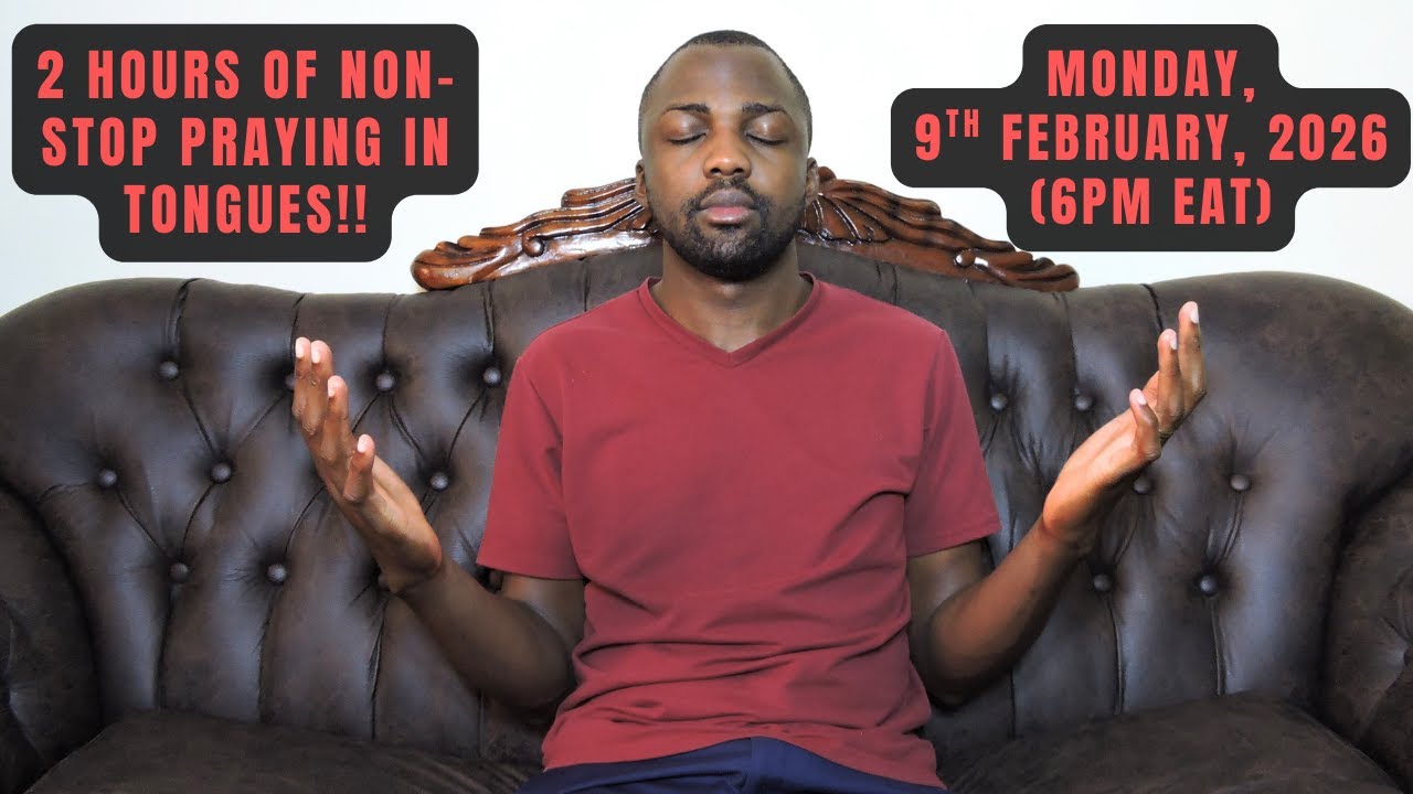 Live 2-Hour Praying in Tongues Challenge!! (Monday,  9th February, 2026)
