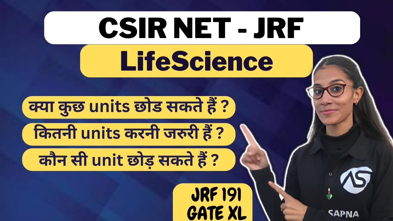 HOW MANY UNIT TO PREPARE FOR CLEARING CSIR NET LIFESCIENCE || #apnasapnajrf