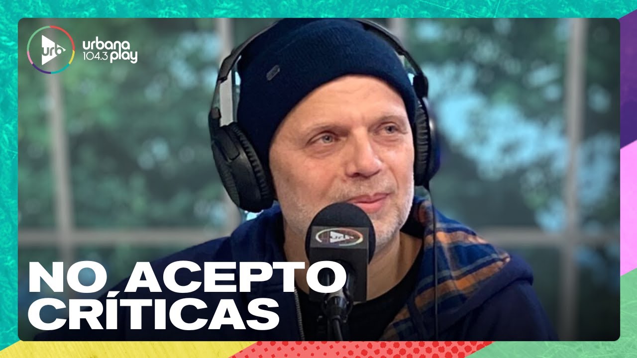 No acepto cr&iacute;ticas I #VueltaYMedia