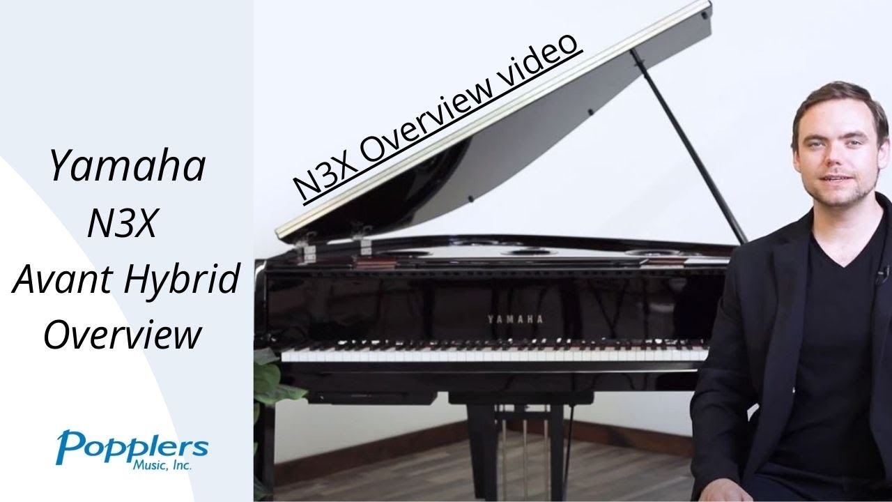 Yamaha N3X Avant Grand Hybrid Piano Overview Video | Popplers Music