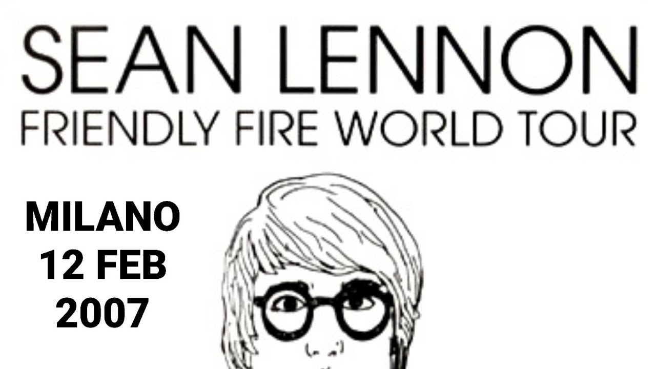 Sean Lennon - Rainbow Club, Milano, Italy, 12 Feb 2007 LIVE CONCERT SHOW