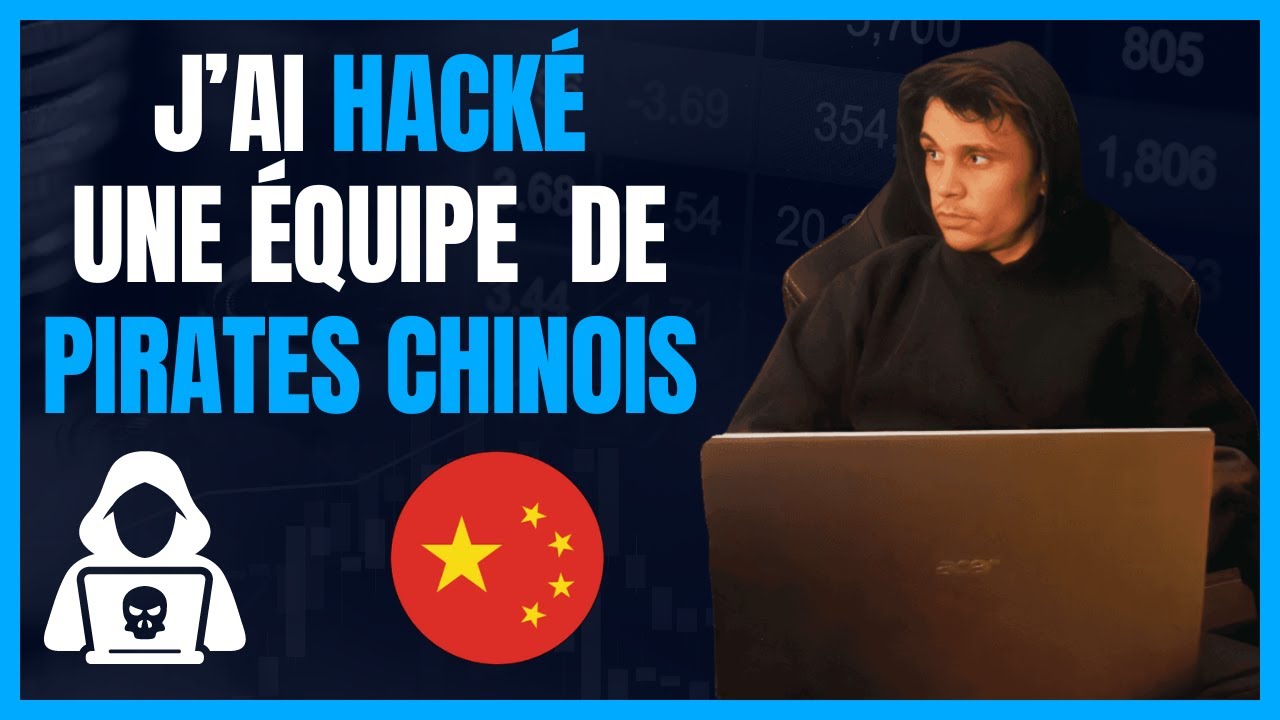 J'AI HACKÉ UNE ÉQUIPE DE PIRATES CHINOIS