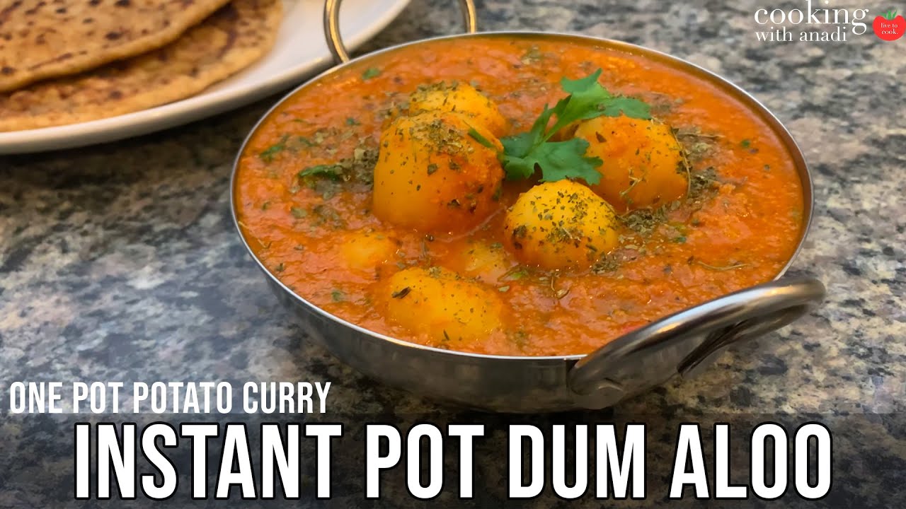 Instant Pot Dum Aloo: рецепт быстрого приготовления карри с маленьким картофелем