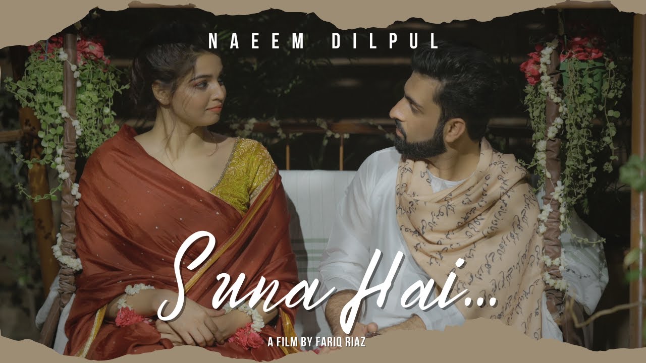 Suna Hai | Ahmad Faraz | Naeem Dilpul | Fariq Riaz | Official Music Video