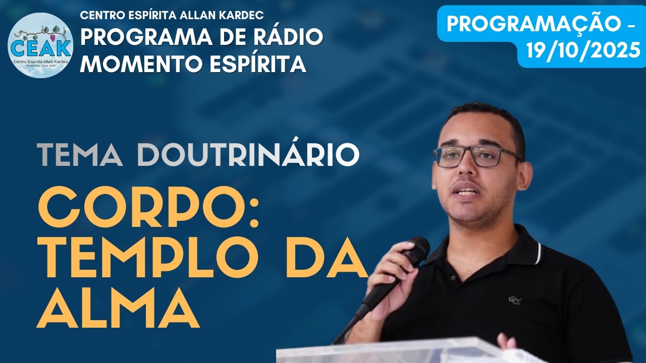 Gravação do dia 19/10/2025 do Programa de Rádio Momento Espírita 