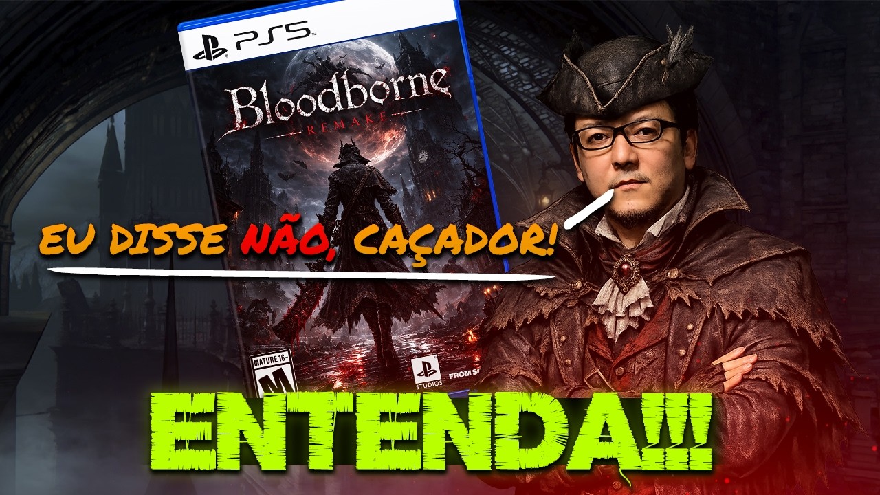 ENTENDA - Quem é o Culpado por Bloodborne está ABANDONADO?!