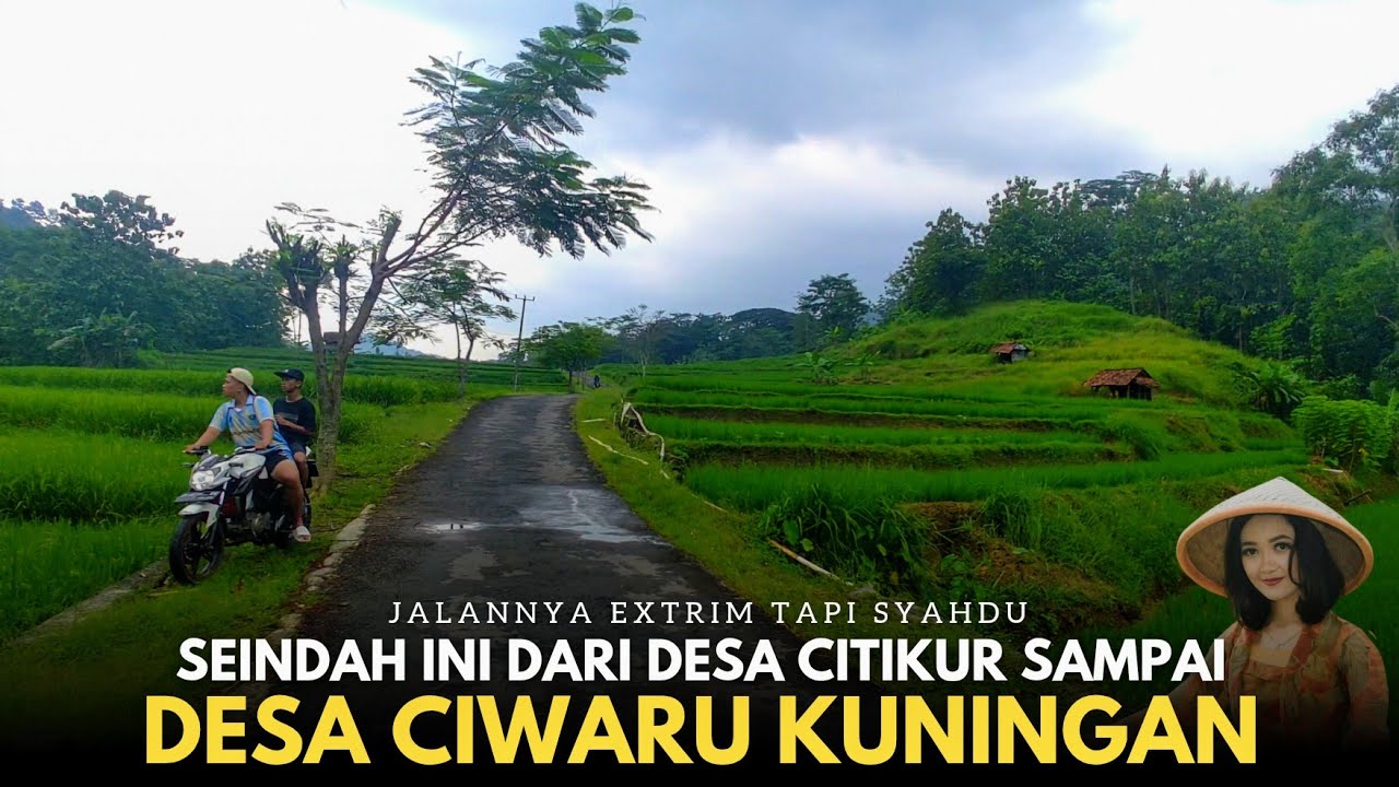 Jalannya Indah dan Syahdu! Suasana Pedesaan dari Desa Citikur sampai Desa Ciwaru Kuningan
