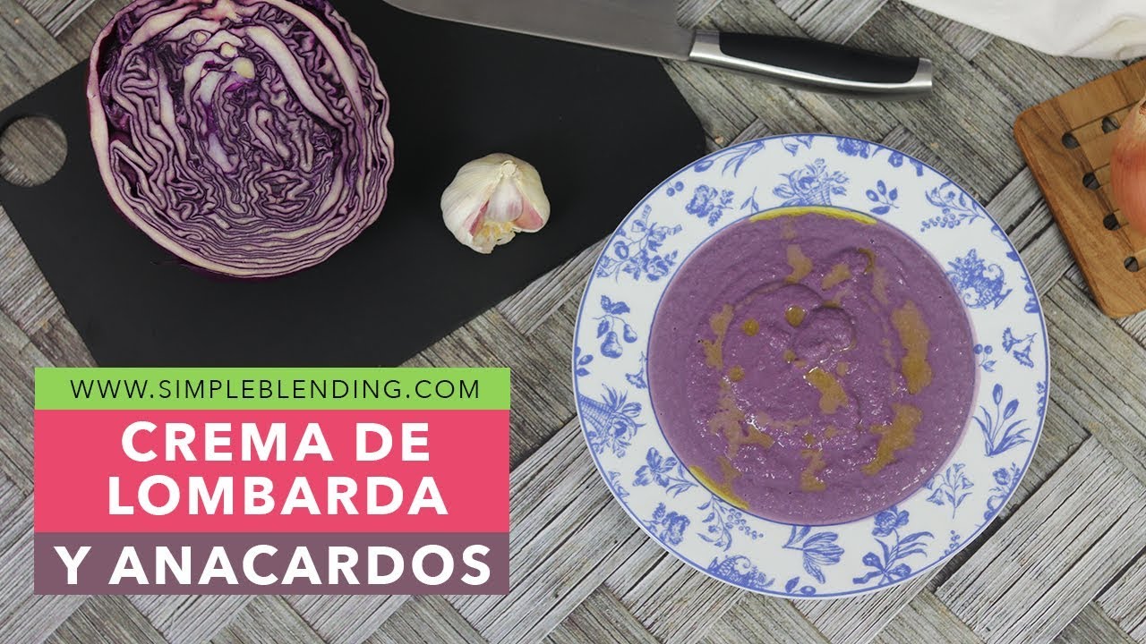 CREMA DE LOMBARDA CON ANACARDOS | Crema caliente de lombarda | Receta de crema de verdura
