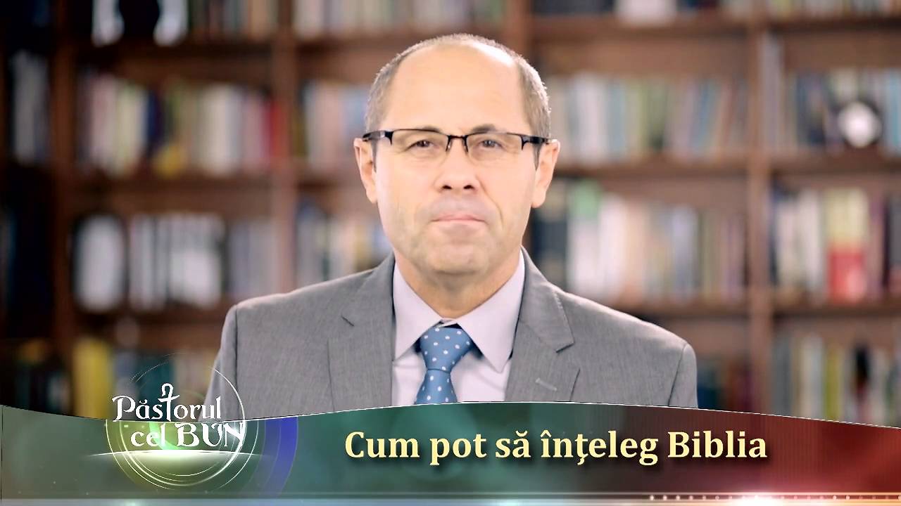 42-2015 Cum pot sa inteleg Biblia?