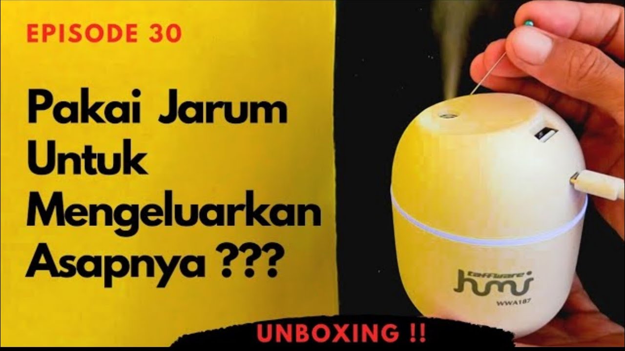 Tutorial Cara Memakai humidifier Untuk Mengatasi Humidifier Tidak Keluar Asap !
