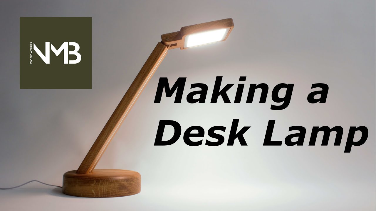 Making a desk lamp for my office at home