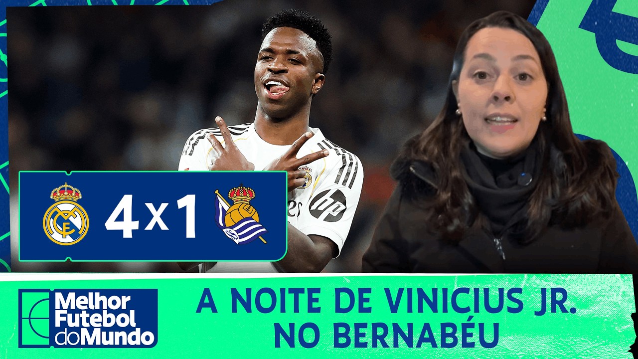 VINI JR. CARREGA O REAL MADRID EM LA LIGA - REAL MADRID 4 X 1 REAL SOCIEDAD - TATI MANTOVANI ANALISA