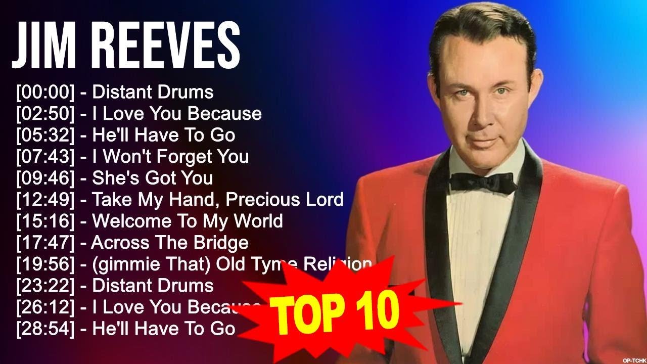 J i m R e e v e s Greatest Hits 🍃 80s 90s Country Music 🍃 200 Artists of All Time