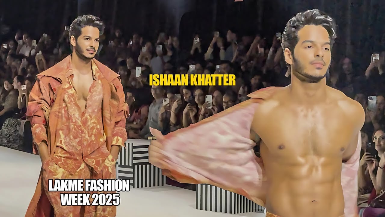 Ishaan Khatter's HOT Ramp Walk at Lakme Fashion Week 2025 😍🔥💃