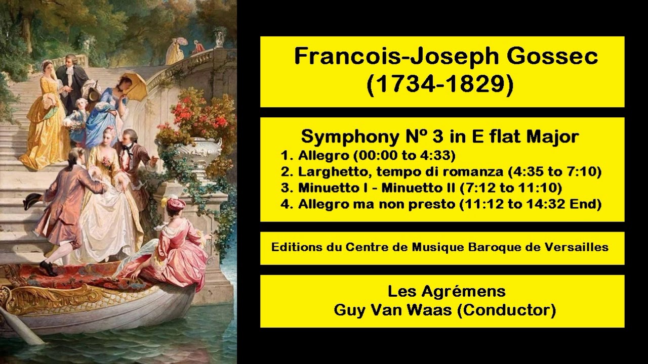 Francois-Joseph Gossec (1734-1829) - Symphony Nº 3 in E flat Major