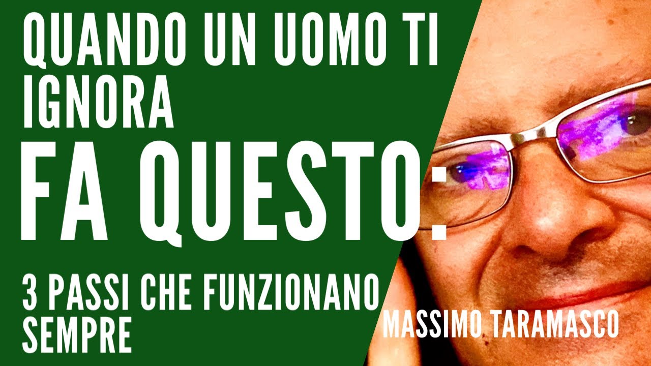 Quando un Uomo Ti Ignora FA QUESTO : 3 Passi che FUNZIONANO SEMPRE