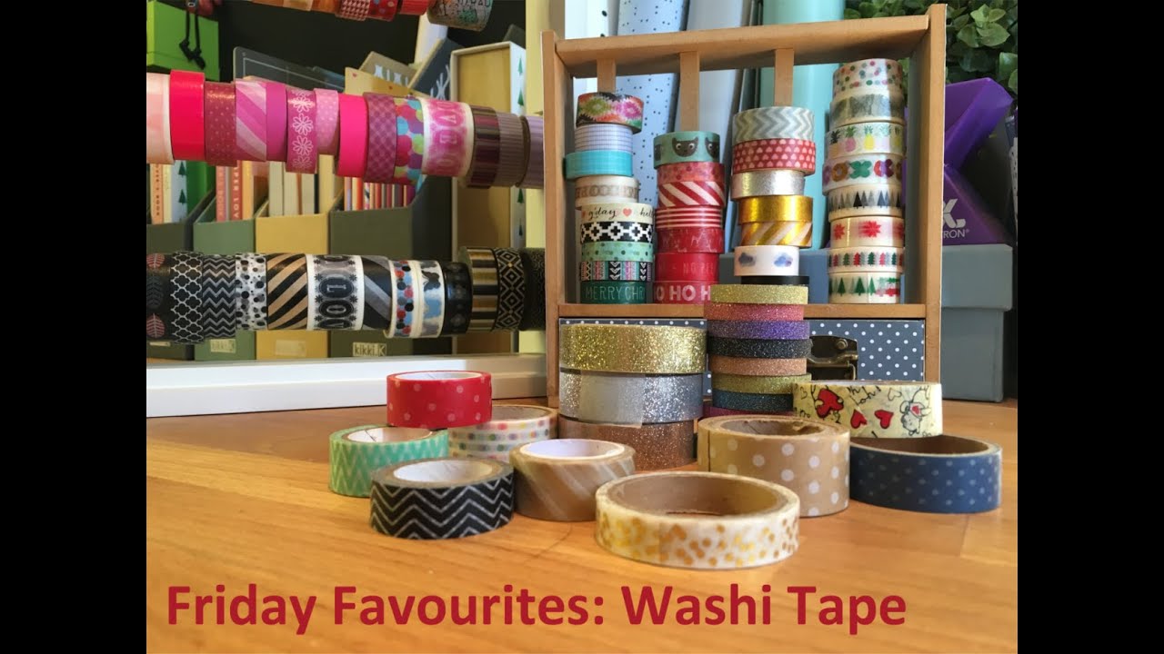Friday Favourites - Washi Tape