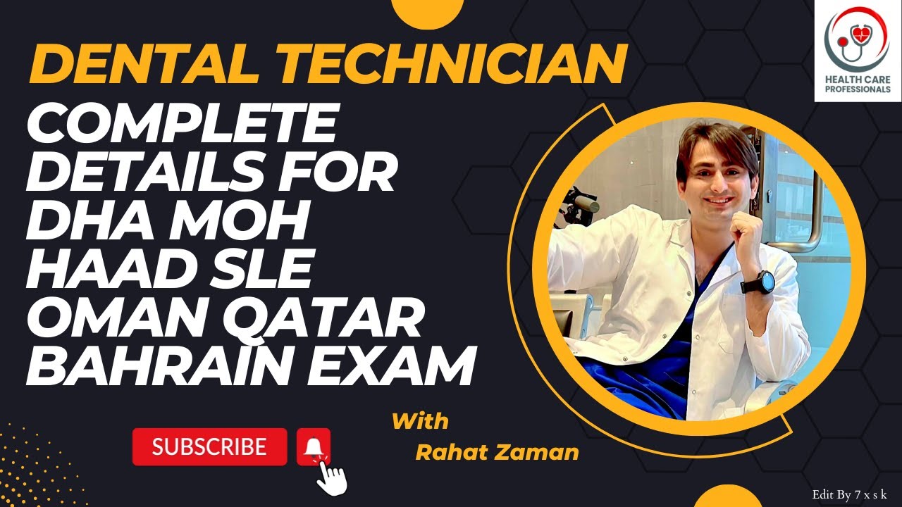 Dental Technician Complete Details || Healthcare Professionals #dhaexam #mohexam #haadexam #sleexam