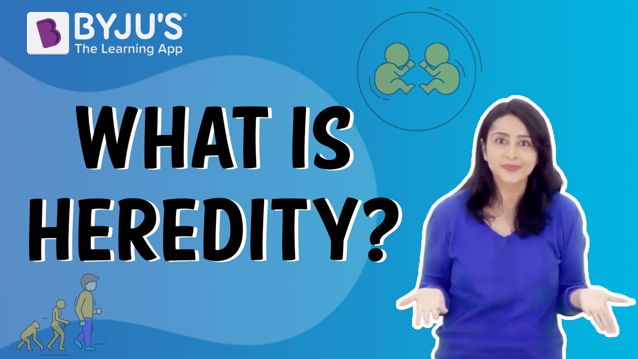 What Is Heredity? I Class 5 I Learn With BYJU'S