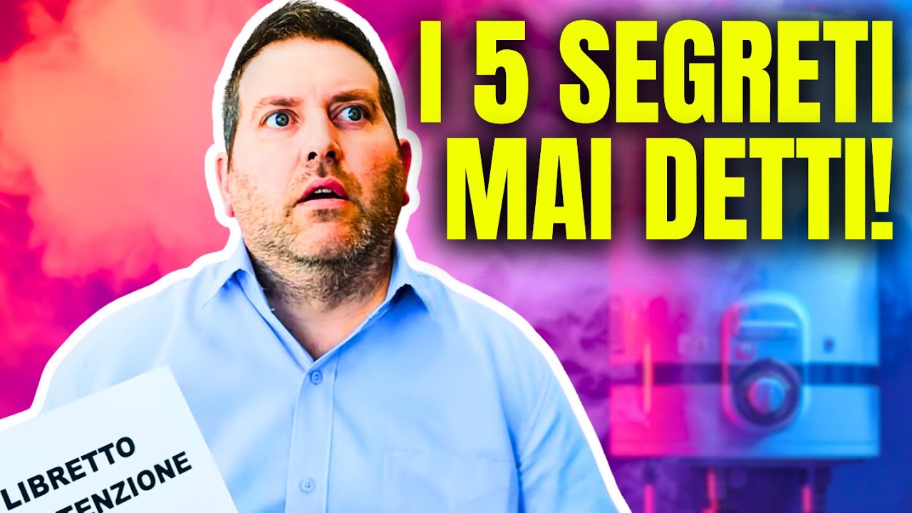 CALDAIA: La Verit&agrave; che il Tecnico NON Ti Dice!