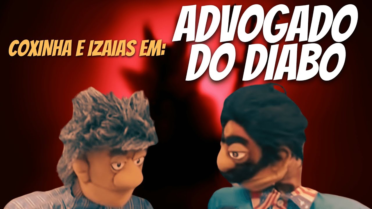 Coxinha e Izaias em: Advogado do Diabo