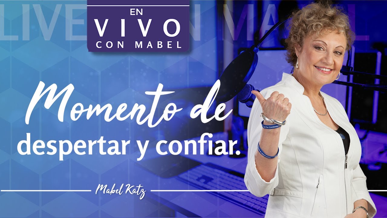 ES HORA de DESPERTAR y CONFIAR 🙏 ► HO'OPONOPONO con MABEL KATZ [TOMA el PRIMER PASO]