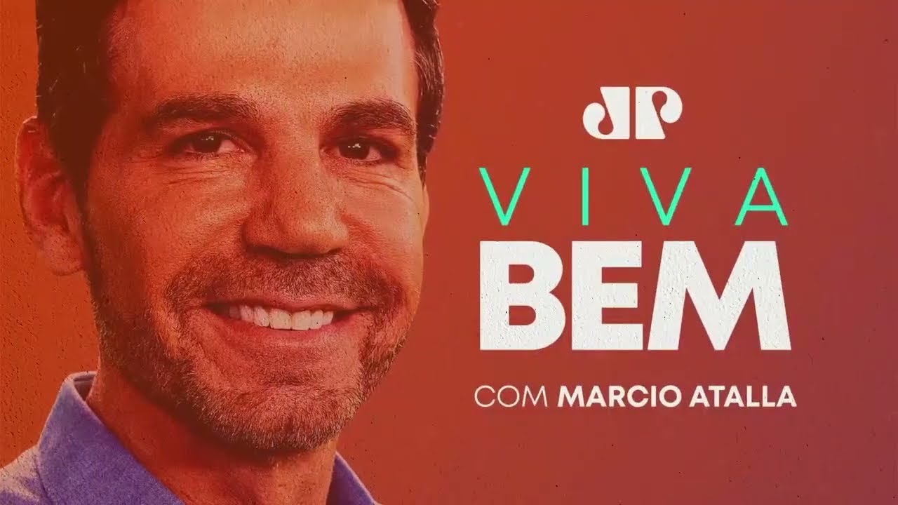 VIVA BEM COM MARCIO ATALLA - 25/05/2024