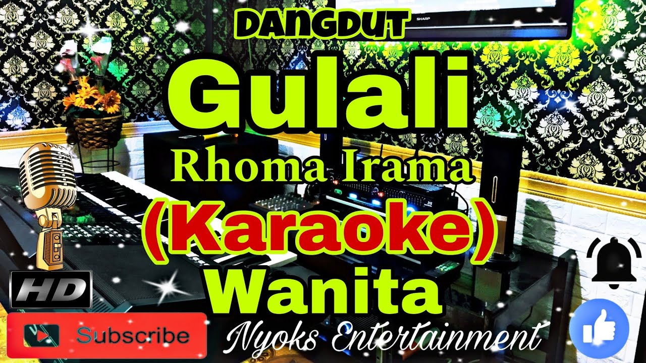 GULALI - Rhoma Irama (KARAOKE) Dangdut || Nada Wanita || C minor
