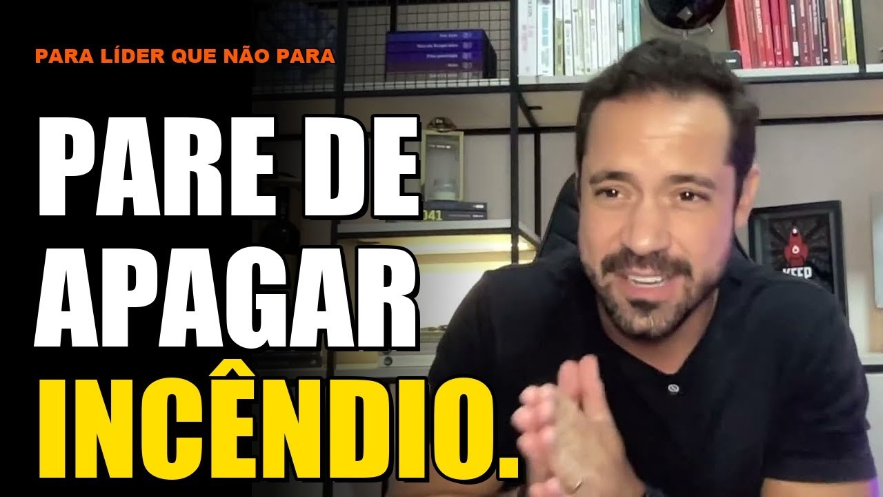 Você é o Líder ou a Babá da equipe? Pare de apagar incêndio dos outros.