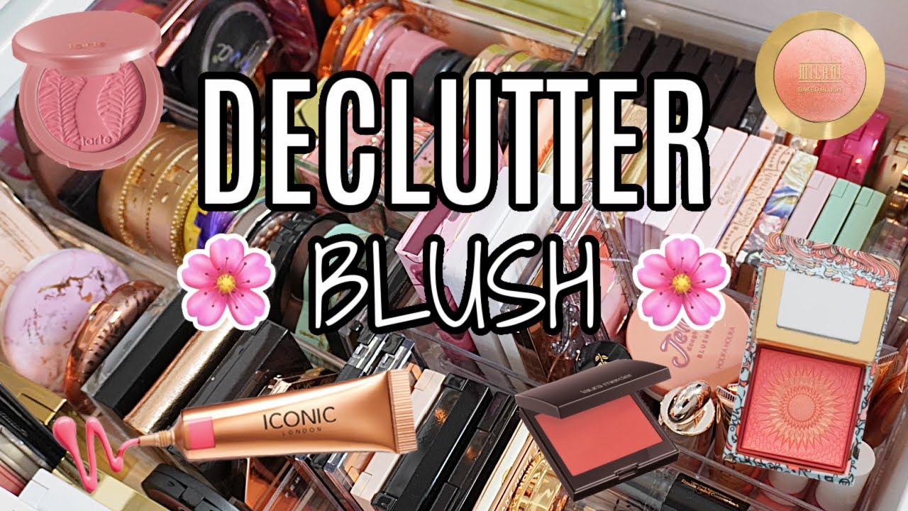 DECLUTTERING MY MAKEUP COLLECTION! 😢 🗑️ Blushes