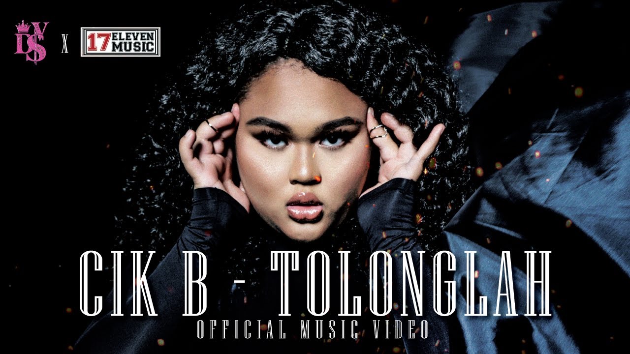 🔴 CIK B - TOLONGLAH  | Official Music Video
