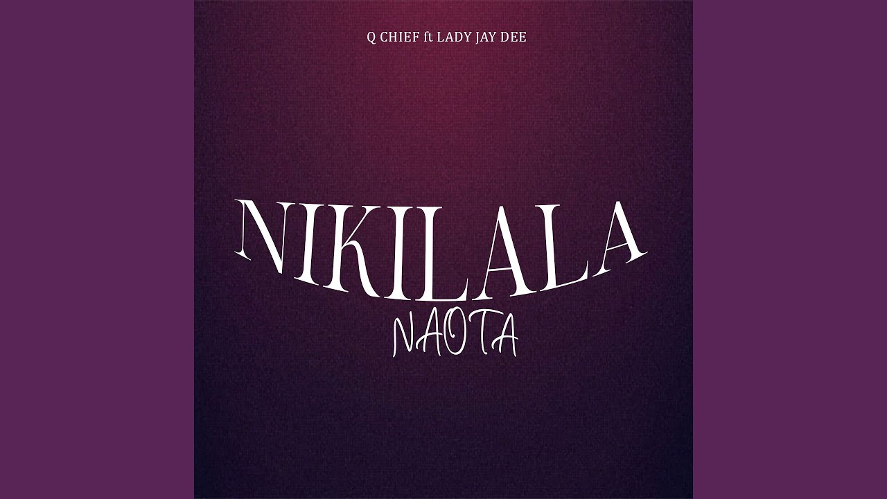 Nikilala Naota (feat. Lady Jaydee)