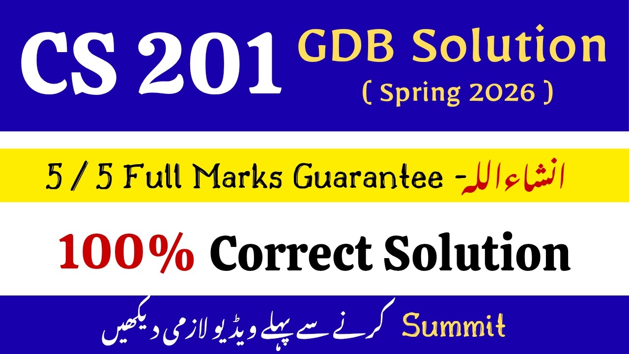 CS 201 GDB  Correct Solution 2026 | cs 201 gdb  Solution 2026 #cs201 #gdb #2026