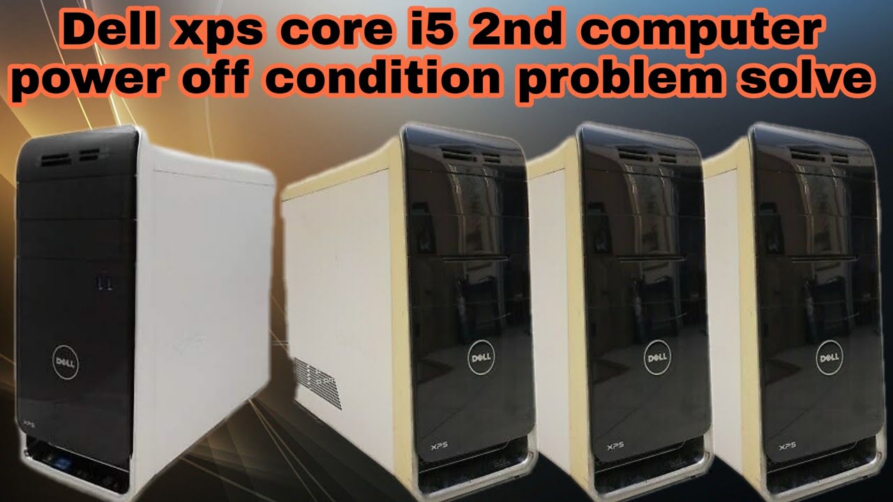 Dell xps computer power off condition power button repairing