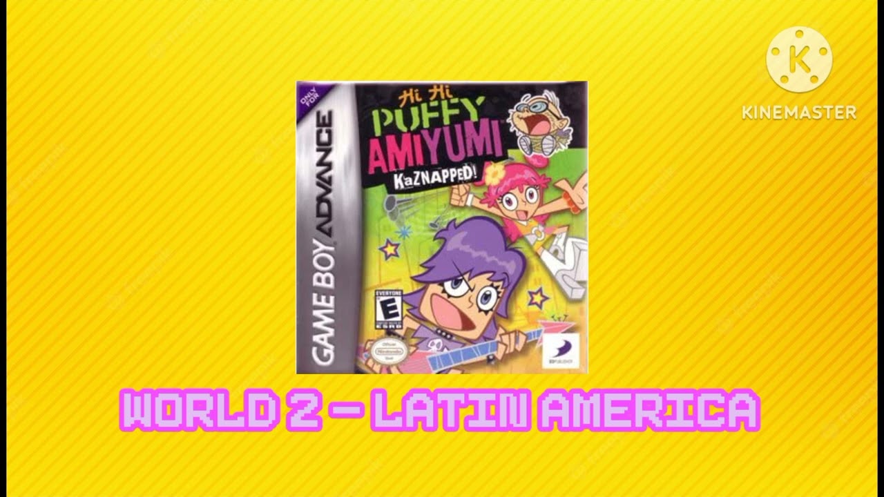Hi Hi Puffy AmiYumi: Kaznaped! Soundtrack - World 2 Latin America.