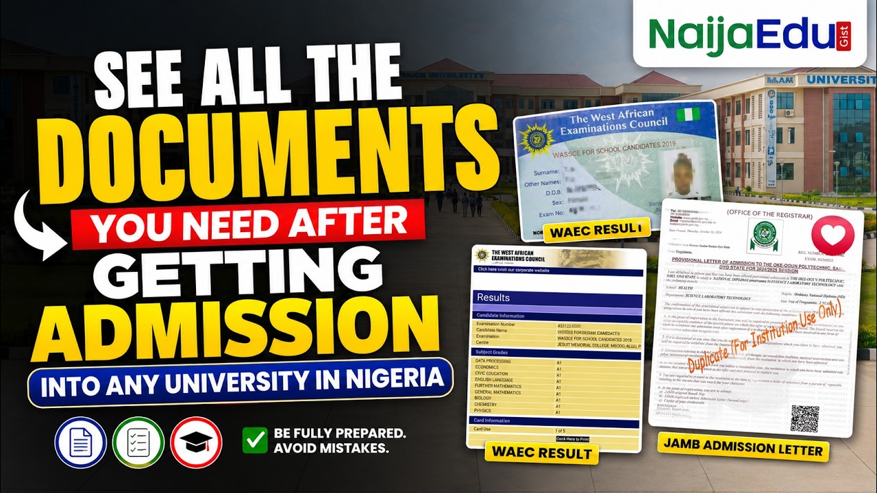 See The MUST-HAVE Documents After Gaining Admission in Nigeria (For All Freshers) | JAMB 2025