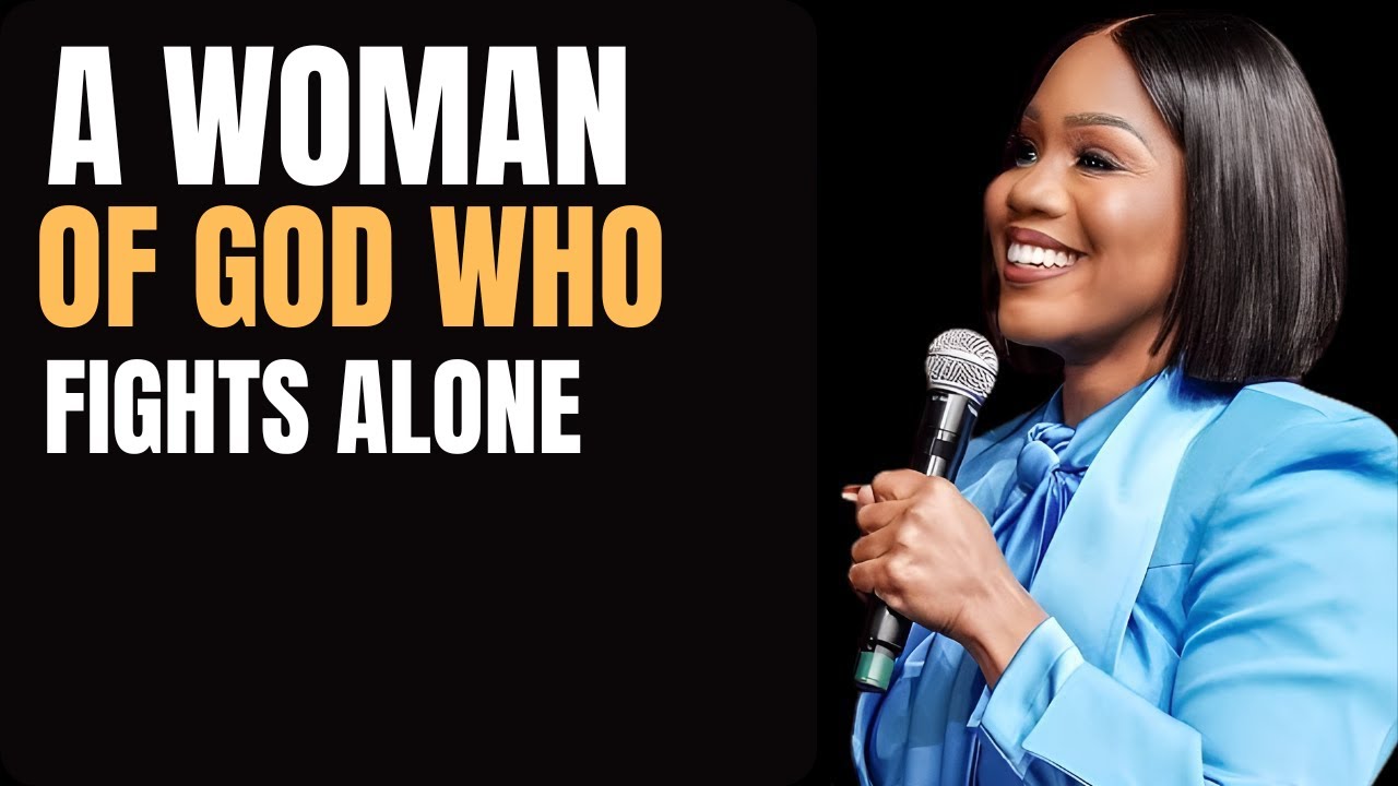 A Woman of God Who Fights Alone