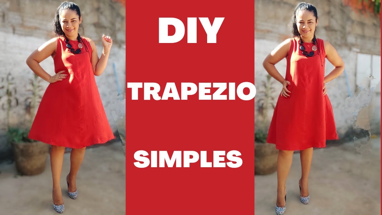DIY  COMO FAZER VESTIDO TRAPEZIO SIMPLES E FÁCIL / MAIS FÁCIl DO MUNDO