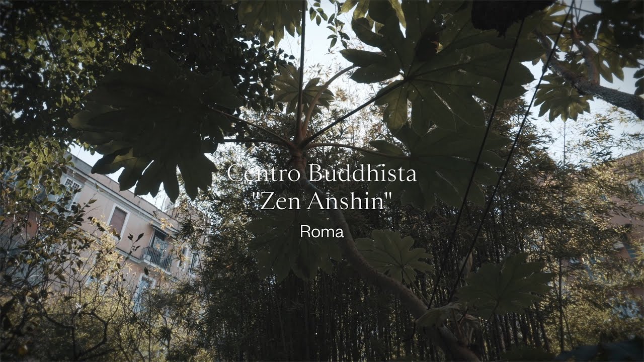 Zen Anshin - Centro Unione Buddhista Italiana a Roma