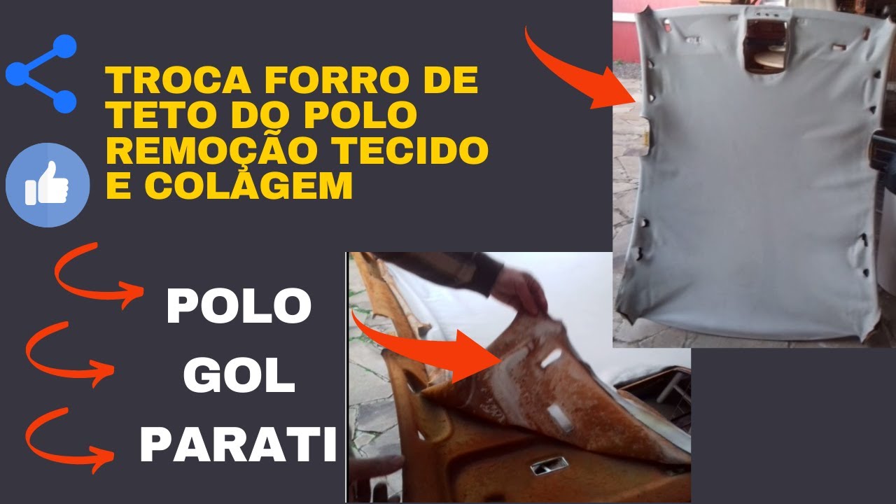 Como consertar trocar tecido do  forro de teto do polo parati gol