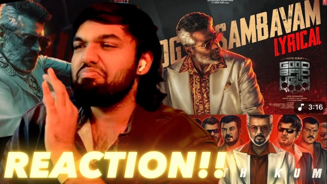 OG SAMBAVAM (from 'Good Bad Ugly'), MAJESTIC!! ( REACTION!! )