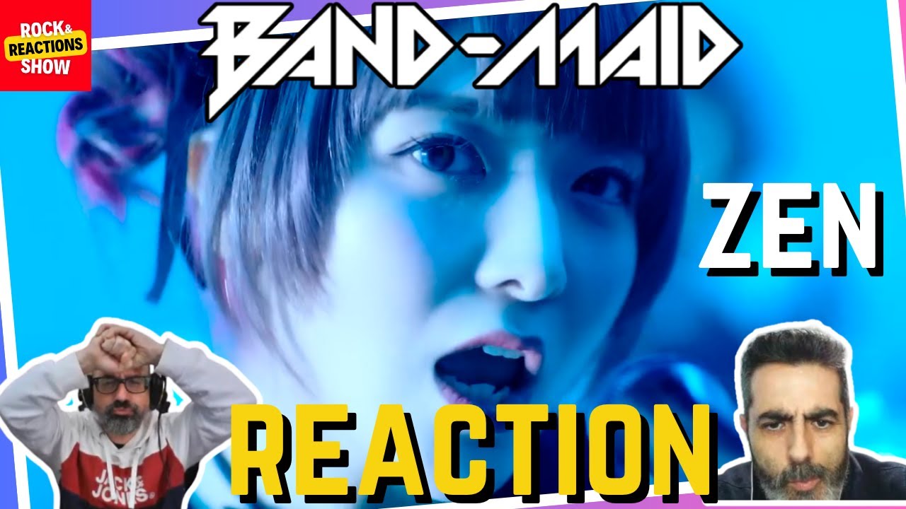BAND MAID - Zen | Reaction | ESTRENO | Reacción | Rock and Reactions