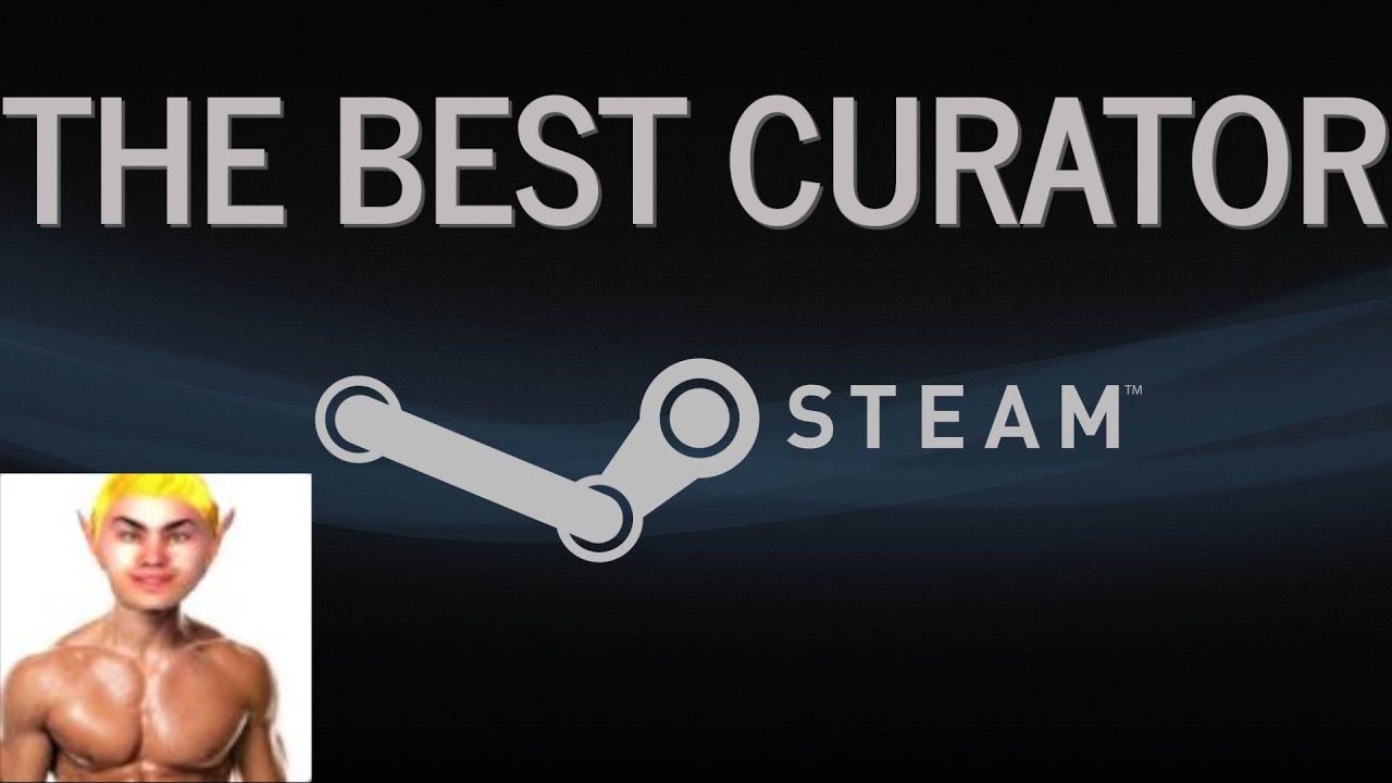 The Best Curator On Steam