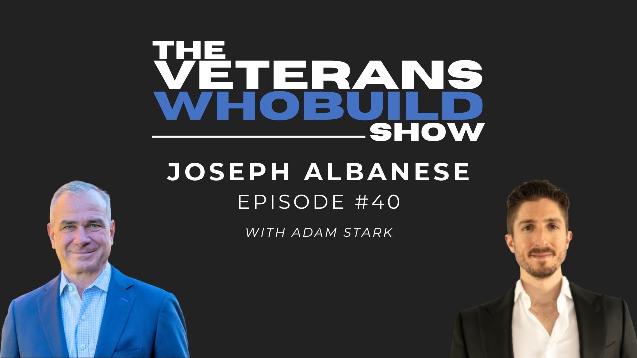 40 Joe Albanese - 28 Years Navy Captain to $500M Construction CEO