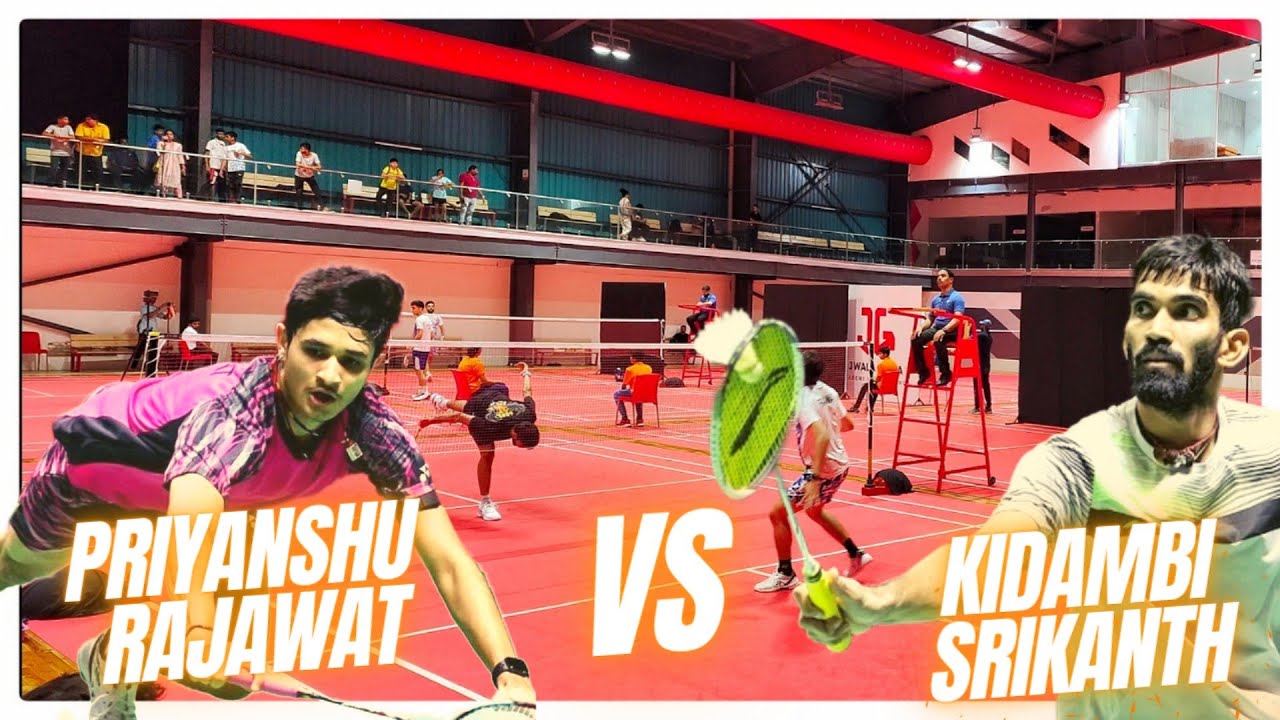 KIDAMBI SRIKANTH VS PRIYANSHU RAJAWAT:ASIAN GAMES 2023 SELECTION TRIALS