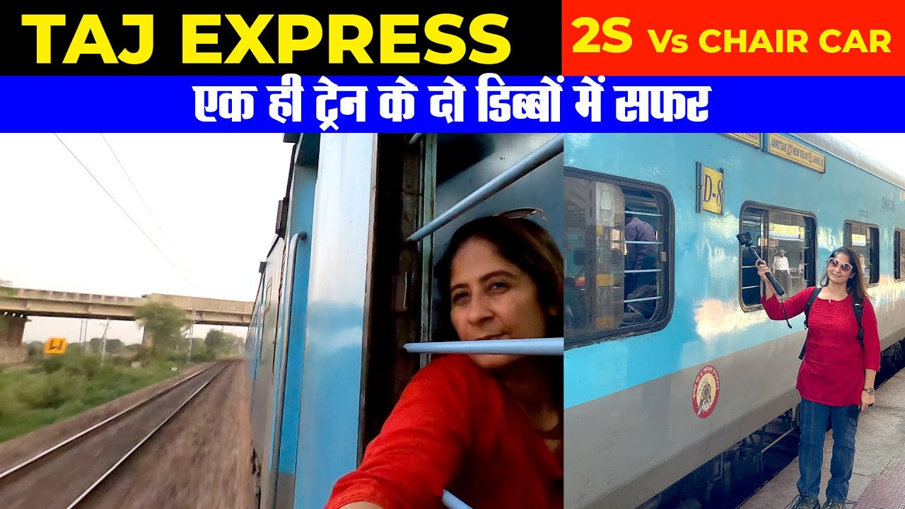 Taj Express Journey In Two Coaches ***I Don't Support Beggars