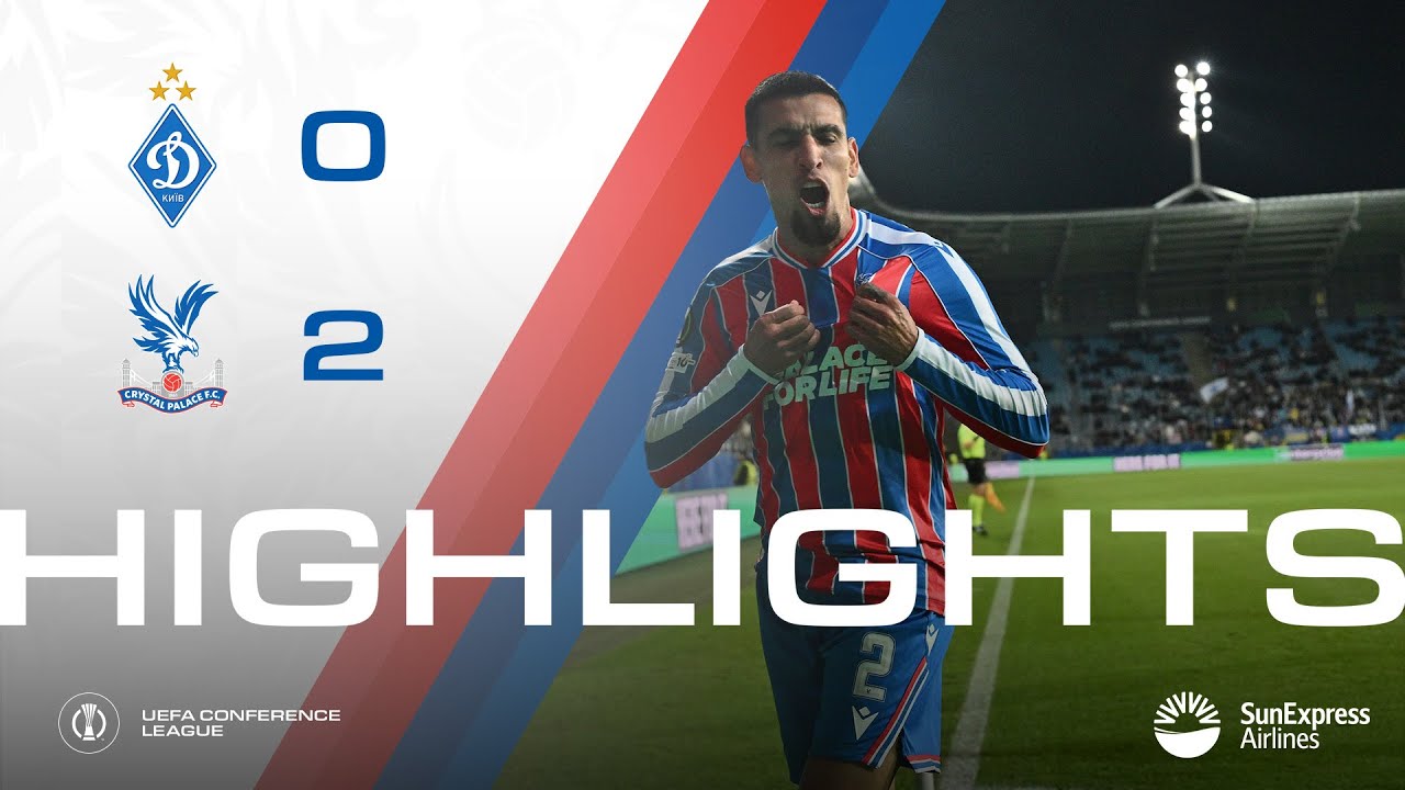A WINNING START 🔥 | Dynamo Kyiv 0-2 Crystal Palace | UEFA Conference League