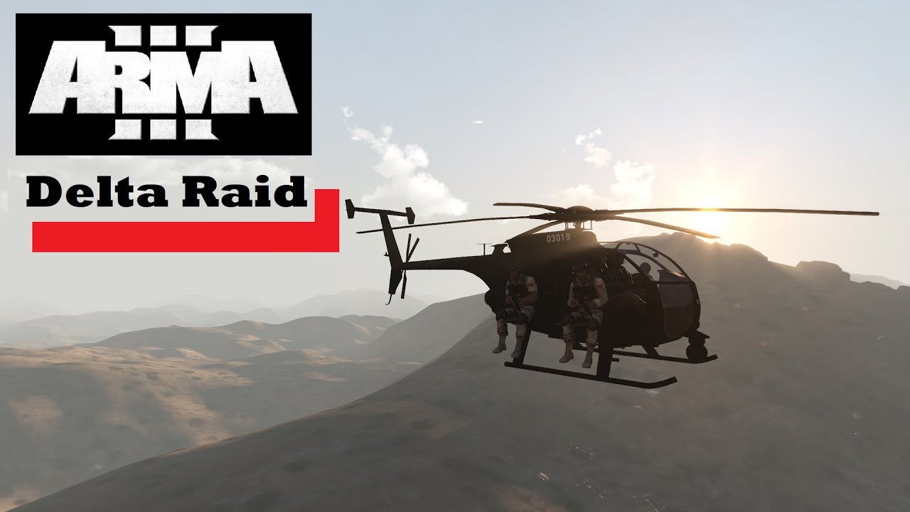 ARMA 3 Delta Force Raid
