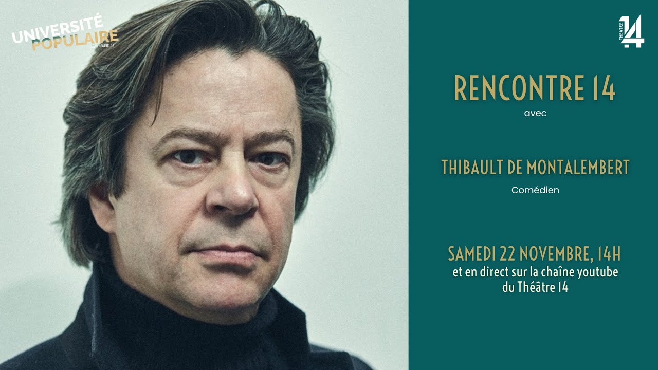 Rencontre 14 - Thibault de Montalembert